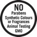 No parabens synthetic colours or fragrances  Animal testing  GMO